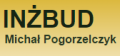INŻBUD  MICHAŁ POGORZELCZYK