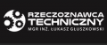 Rzeczoznawca Techniczny. Mgr inż. Łukasz Głuszkowski
