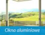 Okna aluminiowe
