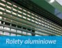 Rolety aluminiowe