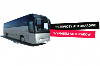 Przewozy autokarowe / wynajem autokarów