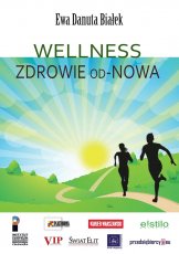 WELLNESS. ZDROWIE OD NOWA