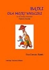 BAJKI DLA MOJEJ WNUCZKI