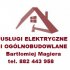 USŁUGI ELEKTRYCZNE I OGÓLNOBUDOWLANE. Bartłomiej Magiera 
