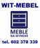 WIT MEBEL. MEBLE NA WYMIAR 
