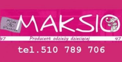 MAKSIO PRODUCENT ODZIEŻY DZIECIĘCEJ Małgorzata Jankowska