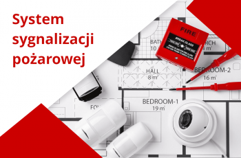 PROJEKT, MONTAŻ, SERWIS SYSTEMÓW SYGNALIZACJI POŻAROWEJ