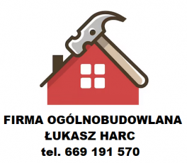 FIRMA OGÓLNOBUDOWLANA ŁUKASZ HARC