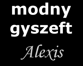 MODNY GYSZEFT ALEXIS