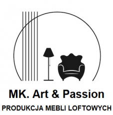 MK. Art & Passion - PRODUKCJA MEBLI LOFTOWYCH