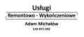 USŁUGI REMONTOWO-WYKOŃCZENIOWE Adam Michałów