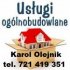 USŁUGI OGÓLNOBUDOWLANE Karol Olejnik