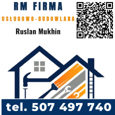 RM FIRMA USŁUGOWO-BUDOWLANA Ruslan Mukhin